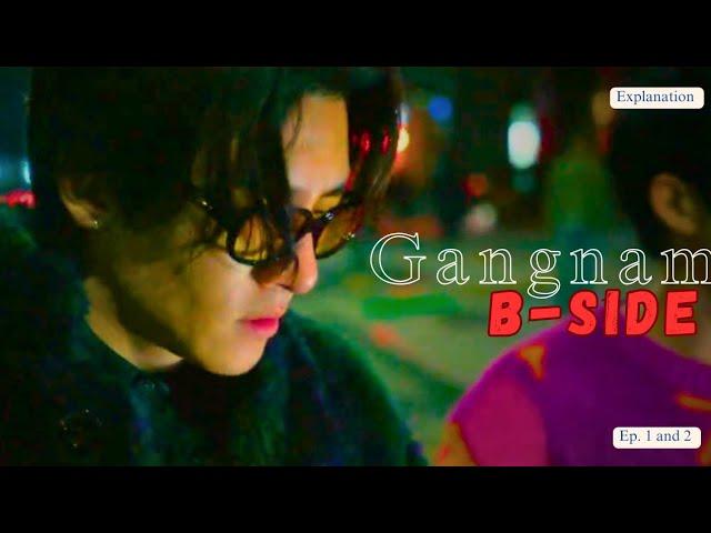 gangnam B-side️ (2024) explanation in Hindi/Urdu|New k-drama | ji chang wook new thrill drama