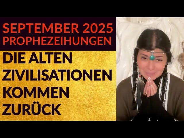 SEPTEMBER 2025 - RAUHNACHT 9: DIE ALTEN ZIVILISATIONEN KOMMEN ZURÜCK