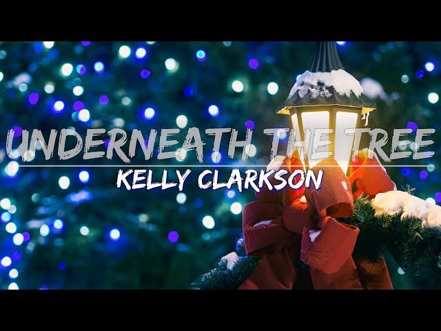 Kelly Clarkson - Underneath the Tree (Lyrics) - Audio at 192khz