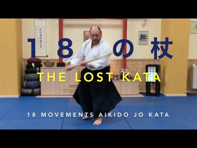 18 no jo, the lost Aikido kata - Marco Rubatto