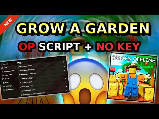 *NEW* Grow a Garden OP Script ( AUTO PLANT, AUTO BUY, AUTO SELL, AUTO WATER & MORE )