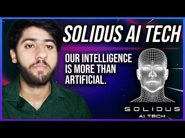 SOLIDUS AI TECH THE FUTURE OF ARTIFICIAL INTELLIGENCE!!