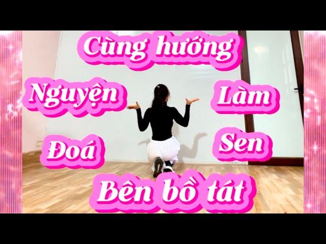 Cùng hướng NGUYỆN LÀM ĐOÁ SEN BÊN BỒ TÁT . BĐ NGUYỄN BÍCH