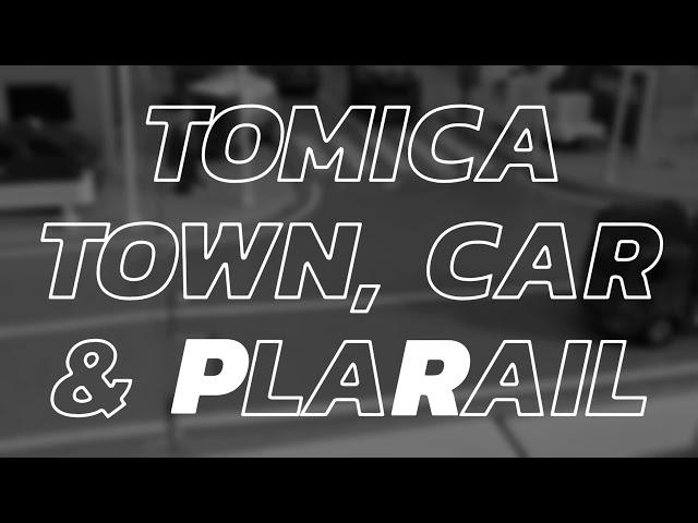 Tomica Town, Car & Plarail