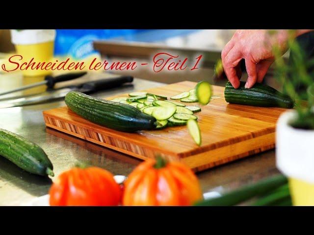 Schnell schneiden wie ein Koch - Tutorial für Anfänger