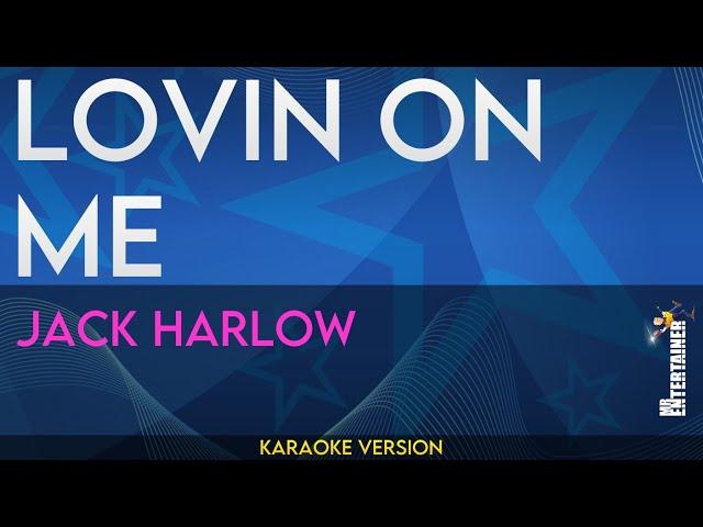 Lovin On Me - Jack Harlow (KARAOKE)