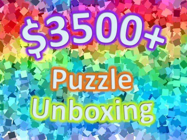 $3500+ Crazy Puzzle Unboxing!