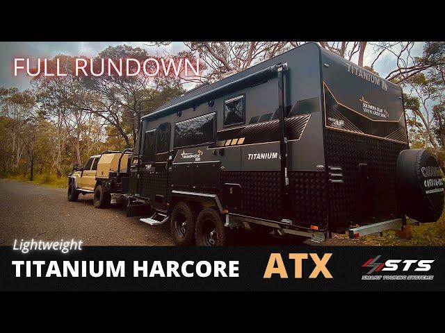 TITANIUM HARDCORE ATX | CARAVAN RUNDOWN