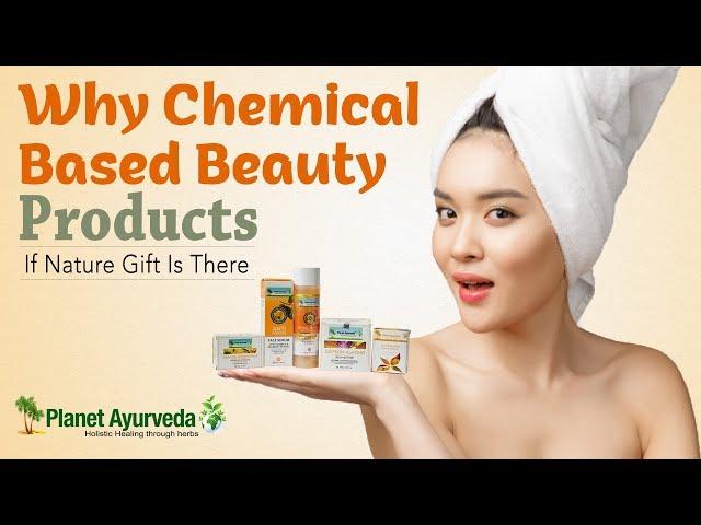 Why Chemical Based Beauty Products, If Nature's Gift Is There !!