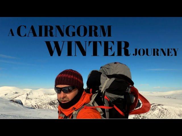 A Cairngorm Winter Journey