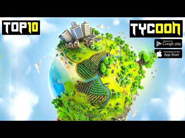 Top 10 TYCOON Games To Make You Rich