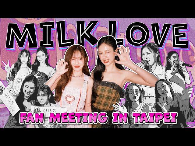 MILK LOVE 1st FAN Meeting in TAIPEI