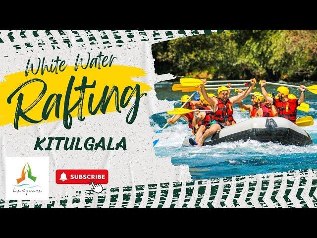 LAKPURA - White Water Rafting in Kitulgala