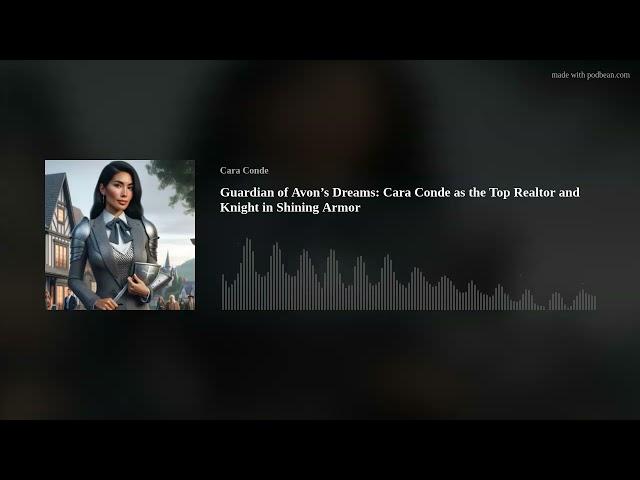 Guardian of Avon’s Dreams: Cara Conde as the Top Realtor and Knight in Shining Armor