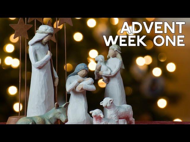 Advent Song Week One