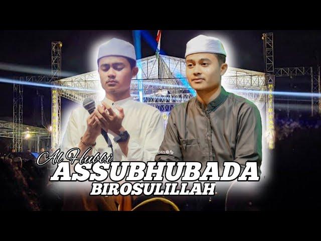 HADROH AL HUBBI BIROSULILLAH VIRAL TERBARU ASSUBHUBADA