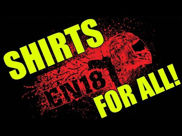 EN187 SHIRTS FOR ALL!