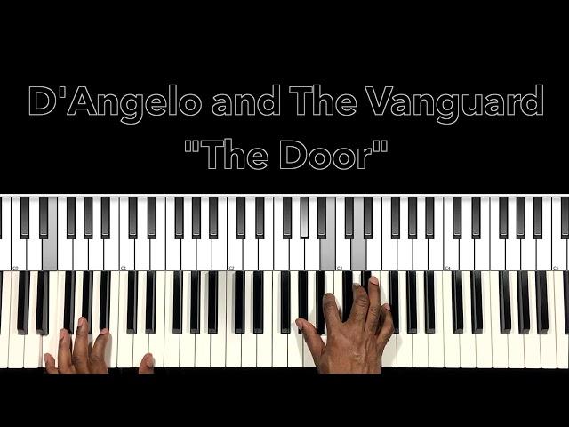 D'Angelo and The Vanguard "The Door" Piano Tutorial