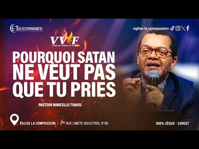 POURQUOI SATAN NE VEUT PAS QUE TU PRIES • Past Marcello Tunasi - VVF 04 Oct 2024