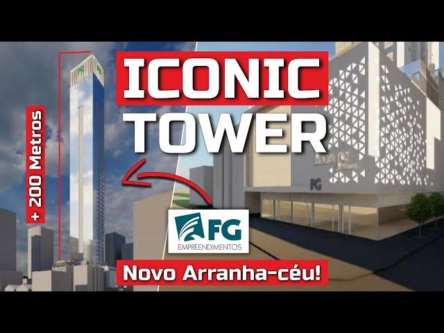 ICONIC Tower + de 200 Metros - Novo Arranha-céus da FG em Balneário Camboriú