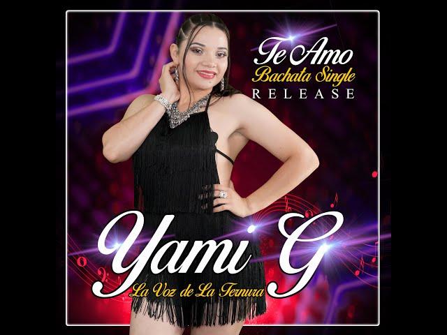 Yami Garcia - Te Amo (Bachata)