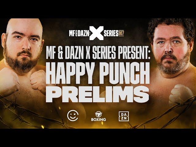 MISFITS x DAZN X 007: HAPPY PUNCH PRELIMS LIVESTREAM