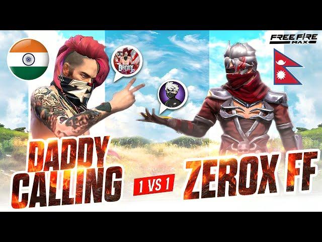 DADDYCALLING VS NEPALSERVER ONE OF THE BEST PLAYER ZEROX FF || WHO WILL WIN?