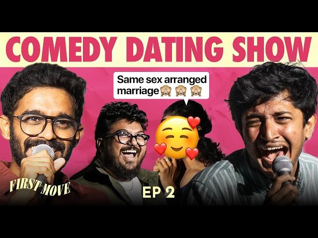 FIRST MOVE | EP 02 with ‪@NirmalPillaiOriginal & Vineeth Beep | Comedy Dating Show