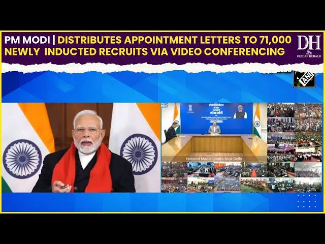 PM Modi distributes appointment letters to 71,000 newly inducted recruits via video conferencing