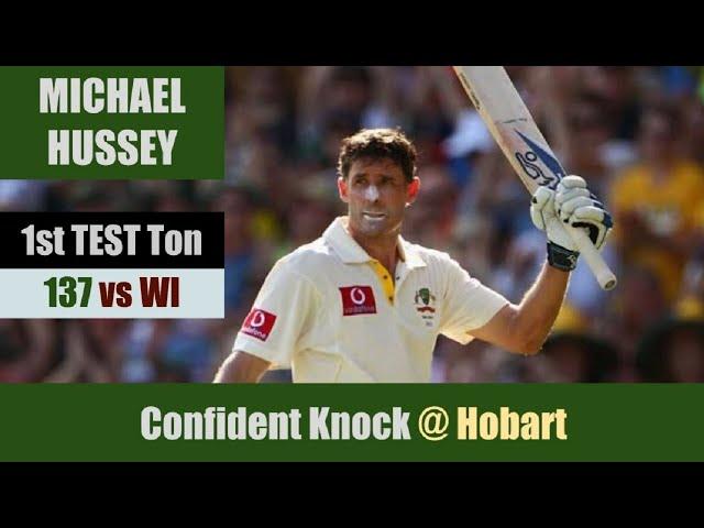 MICHAEL HUSSEY | First International Century | WEST INDIES tour of AUSTRALIA 2005