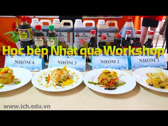 Học bếp Nhật qua Workshop ở Trường Cao Đẳng Quốc Tế TPHCM