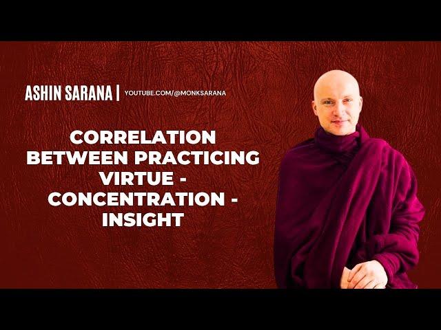 Correlation between practicing Virtue   Concentration   Insight