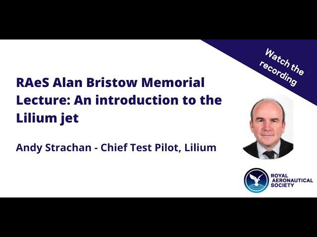 RAeS Alan Bristow Memorial Lecture: An introduction to the Lilium jet