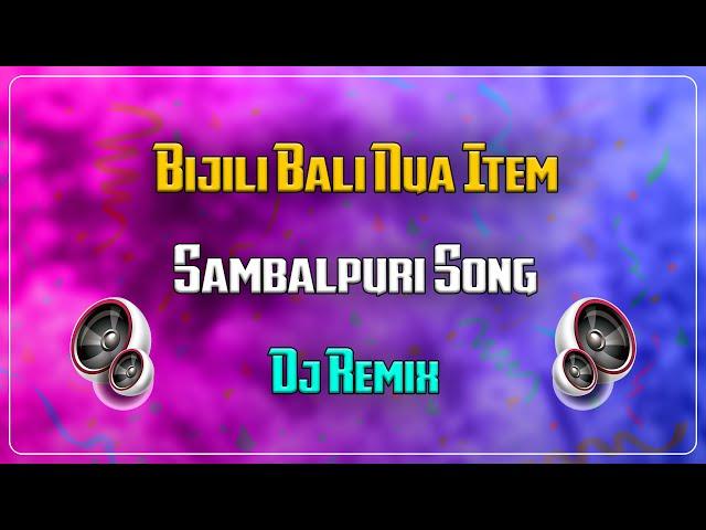 Bijili Bali Nua Item Dj Song (Power Bass Mix) Dj Sai | #odiadjsongs