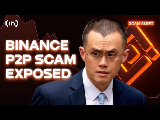 Binance P2P Scam Exposed: How to Protect Your Crypto Today