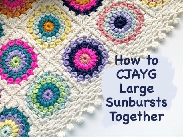 How to Crochet CJAYG (continuous join as you go) Large Sunburst Granny Squares Together