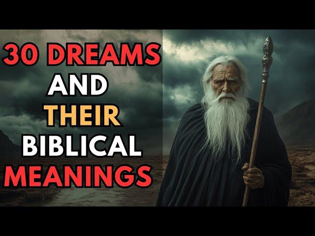 Dream Interpretations: Biblical Meanings of 30 Symbols