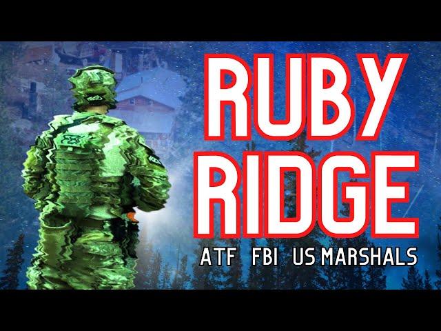 The FBI & ATF Siege of Ruby Ridge...