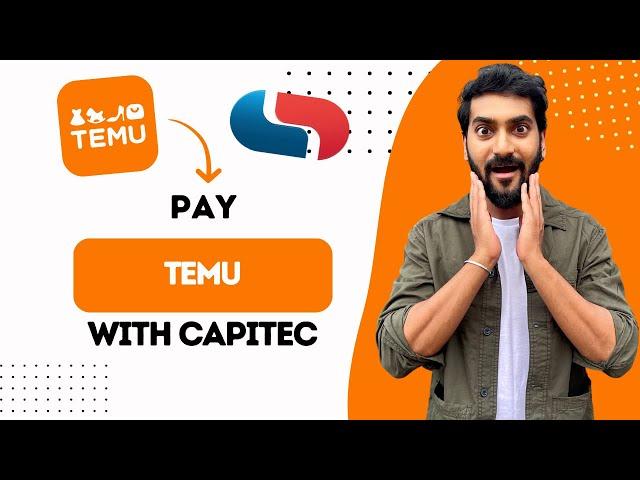 How to Pay Temu with Capitec (Best Method)