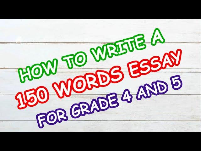 How To Write 150 Words Essay | Class 4 and 5 | By The Modern Learning