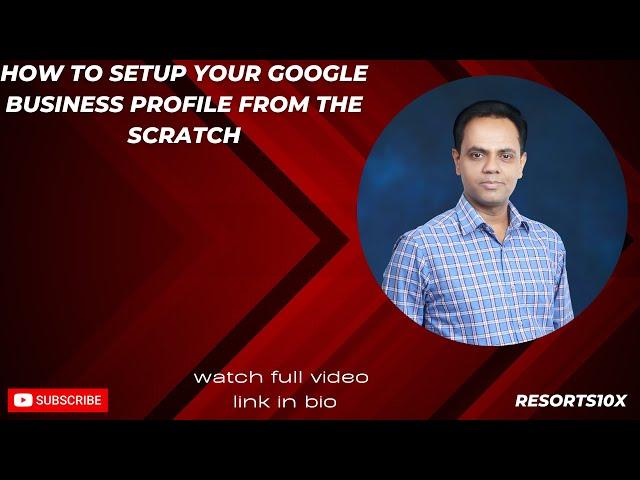 How to setup your google business profile (GBP) from the scratch