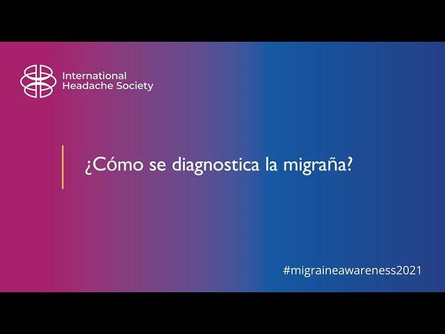 ¿Cómo se diagnostica la migraña?