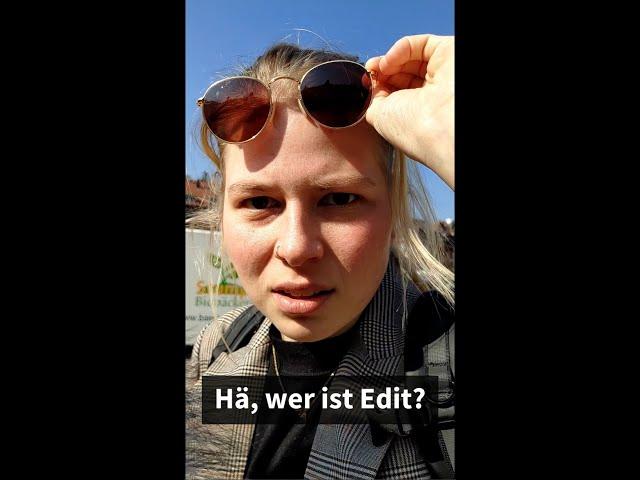 Hä, wer ist Edit? | Editorial-Video SS22