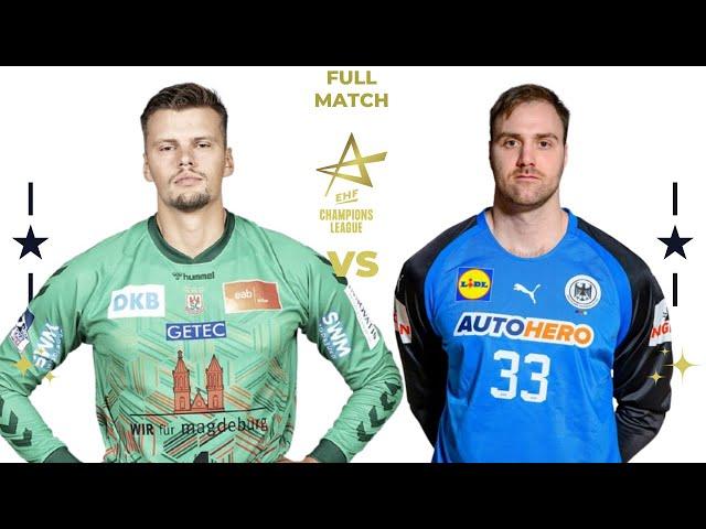 SC Magdeburg vs  Industria Kielce Quarter-finals Thu May 02, 2024