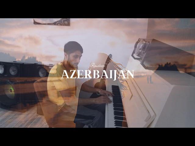 Roudeep - Azerbaijan