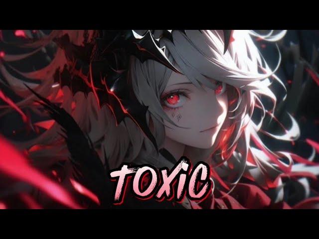 Toxic-Nightcore (Lyrics)