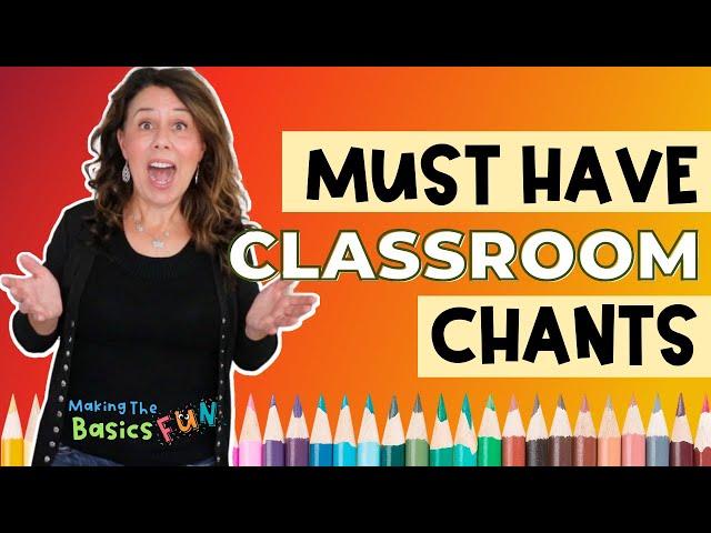 10 Classroom Songs & Chants For Fast and Fun Classroom Transitions and Routines