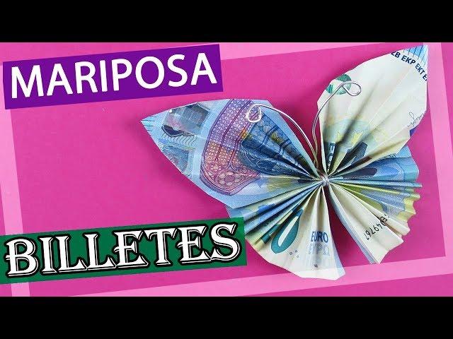  Mariposa con billetes – Ideas para regalar dinero