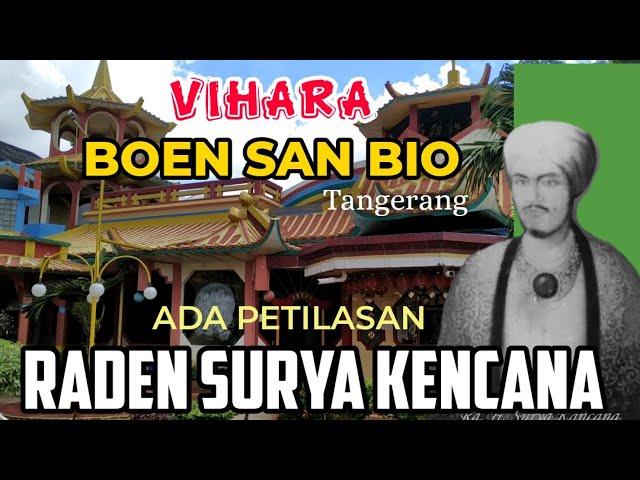 Petilasan waliyullah di,Vihara Boen San Bio,Raden Surya Kencana,wisata religi Tangerang