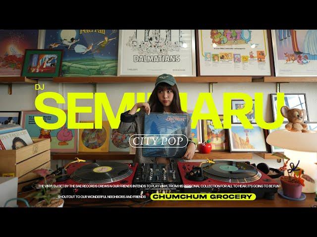 DJ SEMIMARU : CITY POP ON VINYL